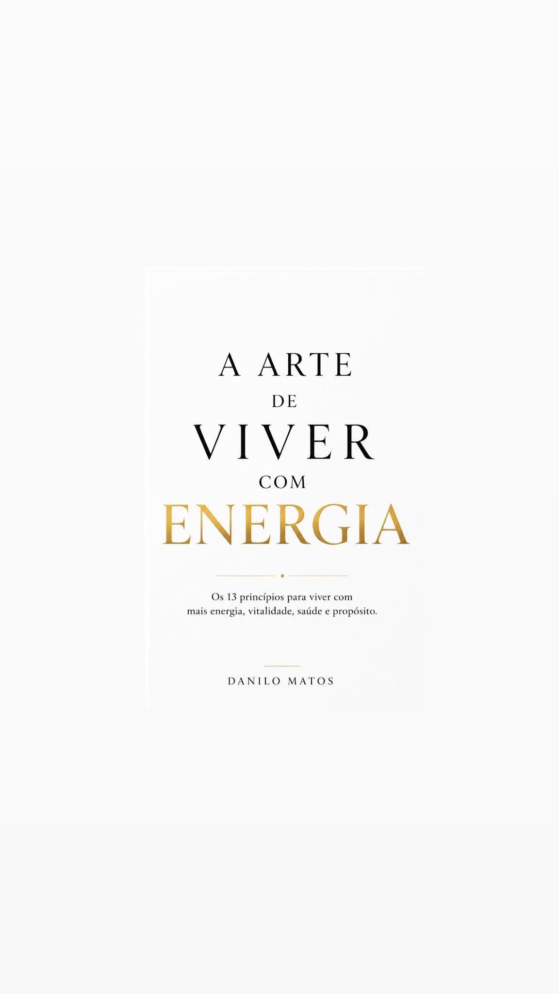 📖 A Arte de Viver com Energia (Livro Físico)