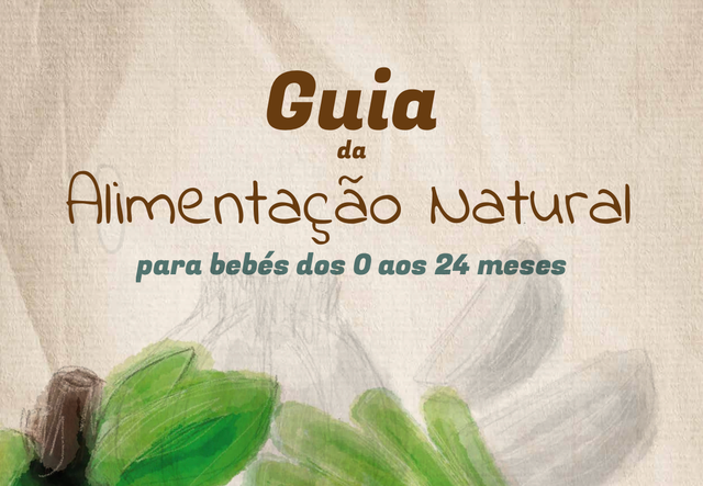 Guia de Alimentação Natural Para Bebés